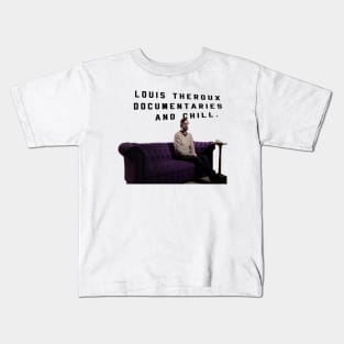 Louis Theroux Docs & Chill Kids T-Shirt